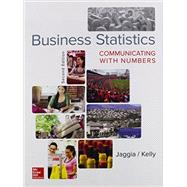 Business Statistics: Communicating with Numbers by Jaggia, Sanjiv; Kelly, Alison, 9780078020551