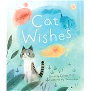 Cat Wishes by Brill, Calista; Pak, Kenard, 9780544610552