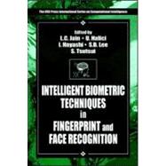 Intelligent Biometric Techniques in Fingerprint and Face Recognition by Jain; Lakhmi C., 9780849320552