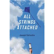 All Strings Attached by Colicchio, Joseph, 9781667820552