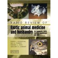 Rapid Review of Exotic Animal Medicine and Husbandry: Pet Mammals, Birds, Reptiles, Amphibians and Fish by Rosenthal; Karen L., 9781840760552