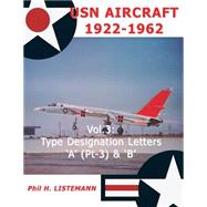 USN Aircraft 1922-1962 by Phil H. Listemann, 9782918590552