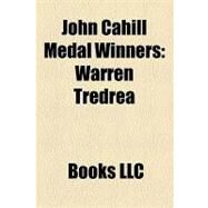 John Cahill Medal Winners by Not Available (NA), 9781156280553