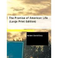 The Promise of American Life by Croly, Herbert David, 9781426480553