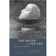The Brush and the Pen by Gamboni, Dario; Whittall, Mary, 9780226280554