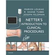 Netter's Introduction to Clinical Procedures by Loukas, Marios, 9780323370554