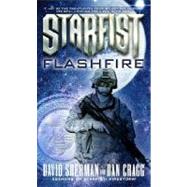 Starfist: Flashfire by Sherman, David; Cragg, Dan, 9780345460554