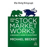 How the Stock Market Works by Becket, Michael, 9780749480554