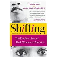 Shifting by Jones, Charisse; Shorter-Gooden, Kumea, 9780060090555