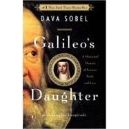 Galileo's Daughter : A Historical Memoir of Science, Faith, and Love by Sobel, Dava (Author), 9780140280555