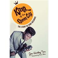 King of the Queen City by Fox, Jon Hartley; Alvin, Dave, 9780252080555