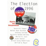 The Election of 1996 by Pomper, Gerald M., 9781566430555