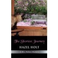 The Shortest Journey by Holt, Hazel, 9781603810555
