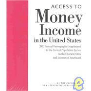 Access to Money Income in the United States by New Strategist Publications, Inc., 9781885070555