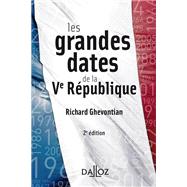Les grandes dates de la Ve Rpublique by Richard Ghevontian, 9782247170555