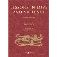 Lessons in Love and Violence by Benjamin, George (COP); Crimp, Martin (COP), 9780571540556