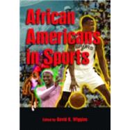 African Americans in Sports by Wiggins,David K., 9780765680556