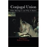 Conjugal Union by Lee, Patrick; George, Robert P., 9781107670556