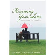 Renewing Your Love by Rosberg, Gary, 9781512720556