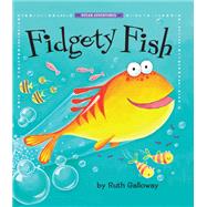 Fidgety Fish by Galloway, Ruth; Galloway, Ruth, 9781680100556