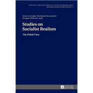 Studies on Socialist Realism by Artwinska, Anna; Starnawski, Bartlomiej; Wolowiec, Grzegorz; Bates, John M.; Iwanek, Kalina, 9783631630556