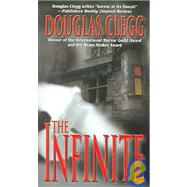 The Infinite by Clegg, Douglas, 9780843950557