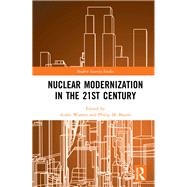 Nuclear Modernization in the 21st Century by Warren, Aiden; Baxter, Philip M., 9781138350557