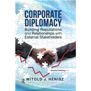 Corporate Diplomacy by Henisz, Witold J., 9781783530557