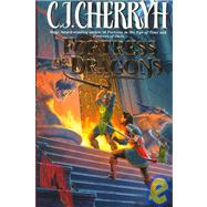 Fortress of Dragons by Cherryh, C. J., 9780061050558