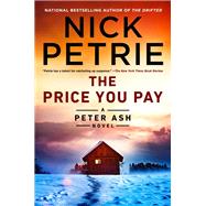 The Price You Pay by Nick Petrie, 9780593540558