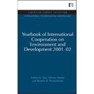 Yearbook of International Cooperation on Environment and Development 2001-02 by Stokke, Olav Schram; Thommessen, Oystein B., 9781849710558