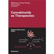 Cannabinoids As Therapeutics by Mechoulam, Raphael, 9783764370558