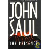 The Presence by Saul, John, 9780449910559