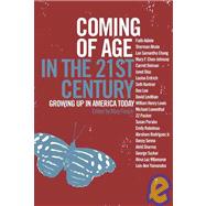 Coming of Age in the 21st...,Frosch, Mary,9781595580559