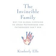 The Invincible Family by Ells, Kimberly, 9781684510559