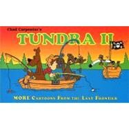 Tundra II : More Cartoons from the Last Frontier by Carpenter, Chad, 9781878100559