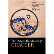 The Oxford Handbook of Chaucer by Conklin Akbari, Suzanne; Simpson, James, 9780198890560