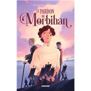 Le Pardon du Morbihan by Blanche Jouannic, 9782384880560