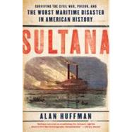 Sultana by Huffman, Alan, 9780061470561
