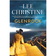 Glenrock by Christine, Lee, 9781761470561