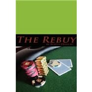 The Rebuy by Deluchi, Burto, 9781430320562