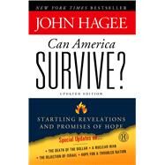 Can America Survive? Updated Edition Startling Revelations and Promises of Hope by Hagee, John, 9781439190562
