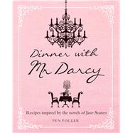 Dinner With Mr. Darcy by Vogler, Pen, 9781782490562