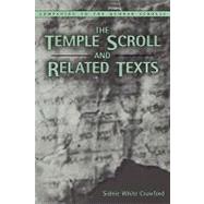 Temple Scroll and Related Texts by Crawford, Sidnie White, 9781841270562