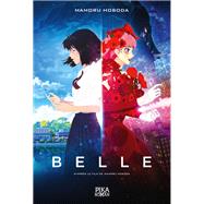Belle by Mamoru Hosoda, 9782376320562