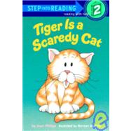 Tiger Is a Scaredy Cat by Phillips, Joan; Gorbaty, Norman, 9780394880563