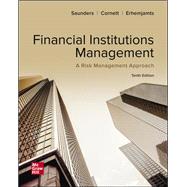 Loose Leaf for Financial Institutions Management by Saunders, Anthony; Cornett, Marcia; Erhemjamts, Otgo, 9781264090563
