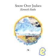 Snow over Judaea by Radu, Kenneth, 9781550650563