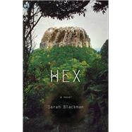 Hex by Blackman, Sarah, 9781573660563
