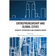 Entrepreneurship and Global Cities by Mouraviev, Nikolai; Kakabadse, Nada K., 9780367140564